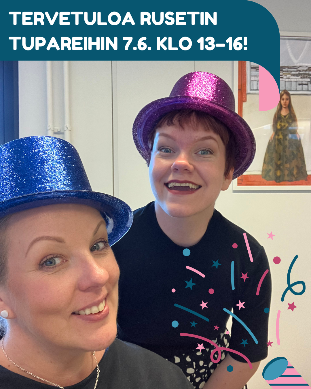 2023_tuparikutsu Selfiekuva Annista ja Jaanasta glitteriset juhlahatut päässä.