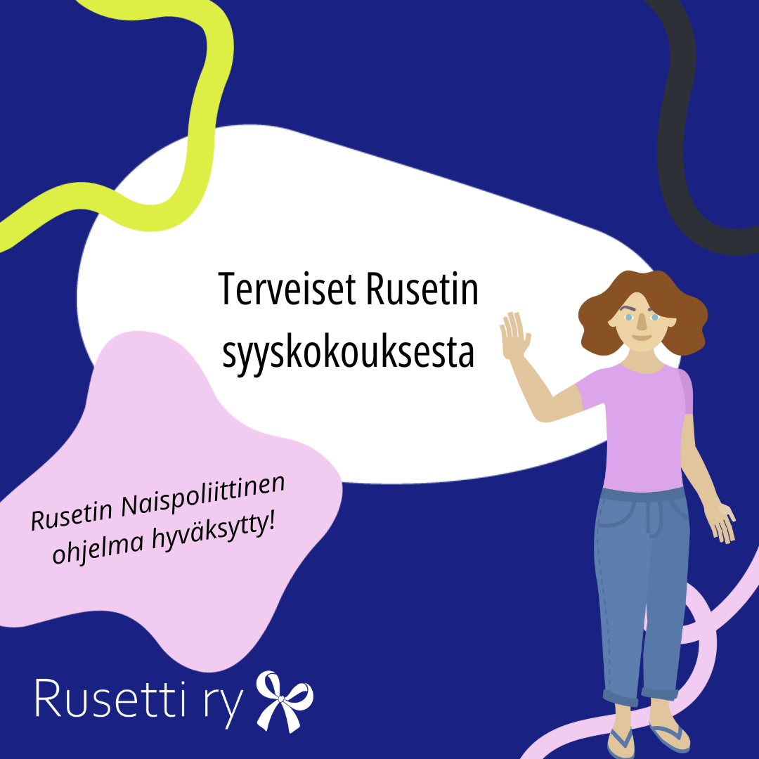 Kuvituskuva, jossa piirretty naishahmo tervehtii kättä nostamalla. Sisältää tekstin "terveiset Rusetin syyskokouksesta!"