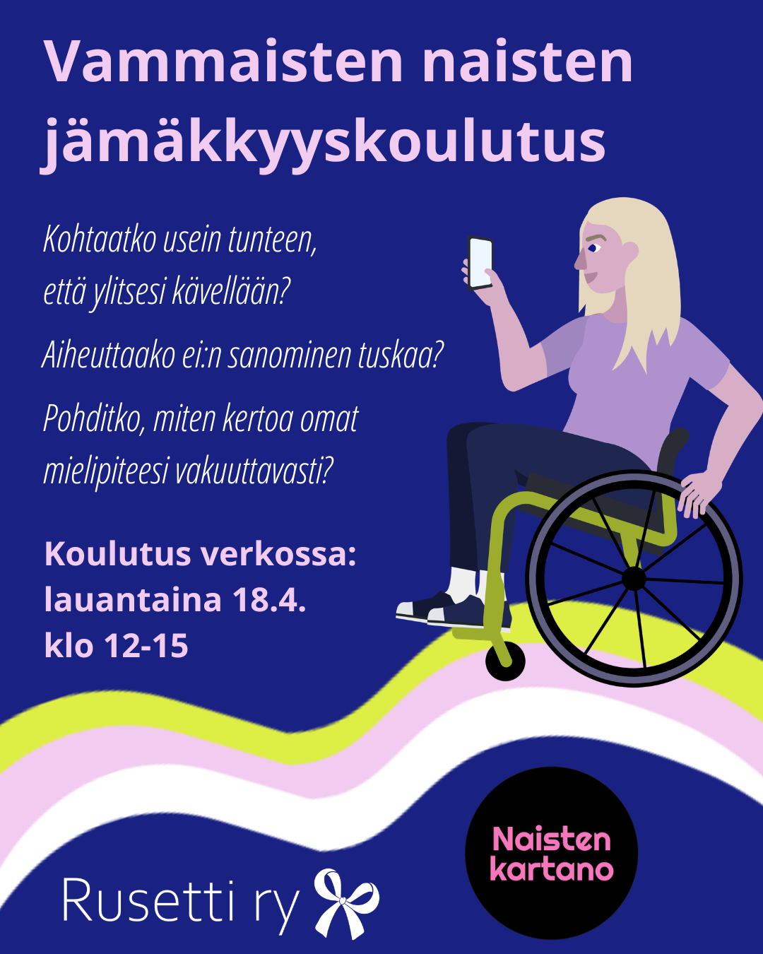 Kuvituskuva koulutuksesta. Kuvassa piirretty pyörätuolihahmo kännykkä kädessä sekä koulutuksesta tekstiä.